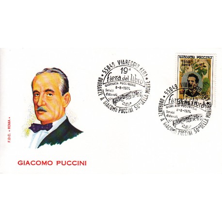 FDC ITALIA Roma 08/08/1974 Giacomo Puccini. AS/VIAREGGIO AD 