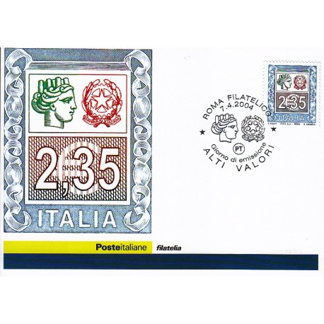 FDC ITALIA 2004 Cartolina Poste Italiane Unif. 2788 Alti Valori € 2,35