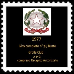 FDC ITALIA 1977 Grolla Club Unif. 1363/1400 Anno Completo 26 Buste A/S APG