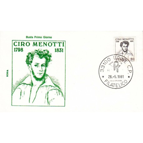 FDC Italia 1981 Rodia Unif 1554 Ciro Menotti A/F Udine