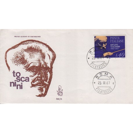 FDC Italia Venetia 1967 245-it Arturo Toscanini annullo roma