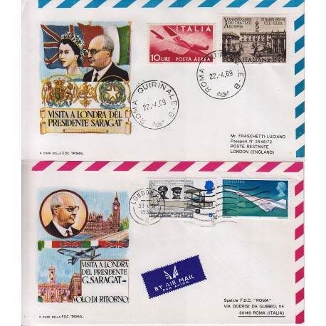 FDC ITALIA 1969 ROMA viaggio Presidente Saragat a Londra 2 buste