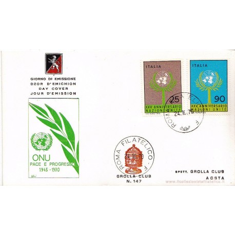 FDC ITALIA 1969 Grolla 147 Unif.1132/3 25° anniv. dell' ONU